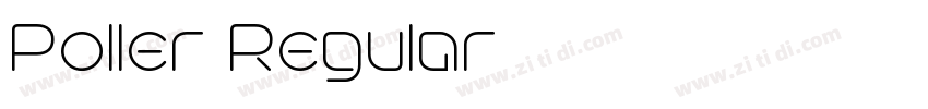 Poller Regular字体转换 Poller Regular字体转换